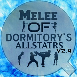 Melee of Dormitory's Allstars V2.4